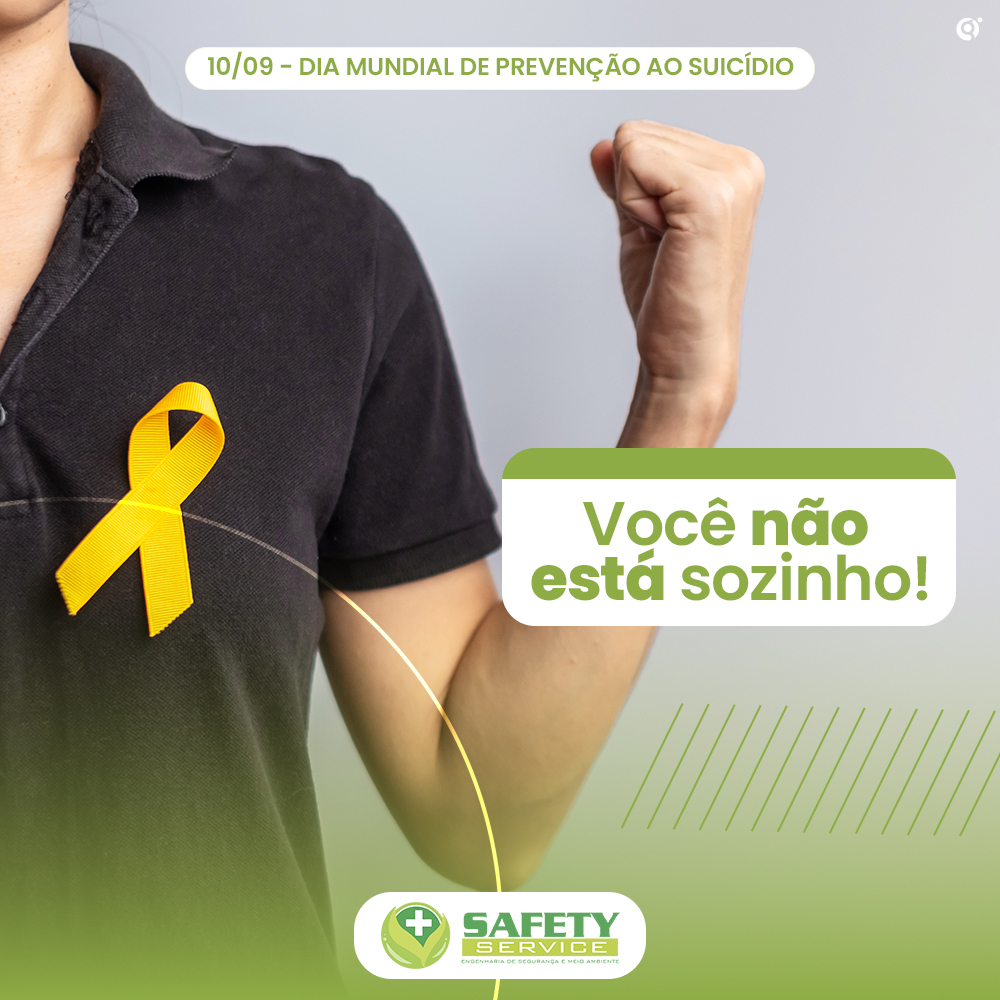 Setembro Amarelo - Safety - Segurança do Trabalho